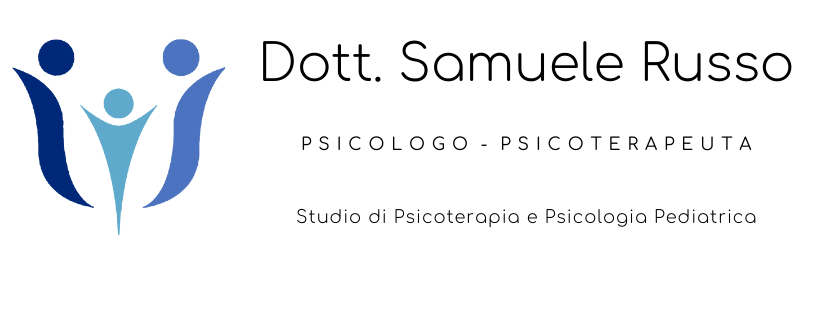 Studio di Psicoterapia e Psicologia Pediatrica – Dott. Samuele Russo – Psicoterapeuta e Psicologo Infantile